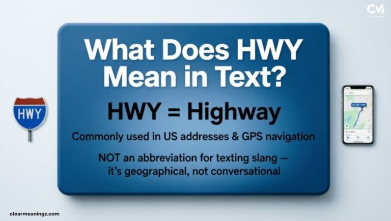 What Does HWY Mean in Text Most People Guess Wrong