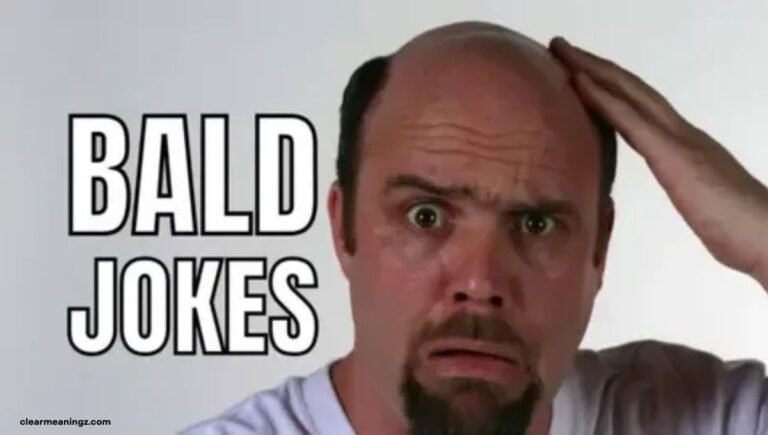 Bald Jokes Because Hair Is Overrated Anyway